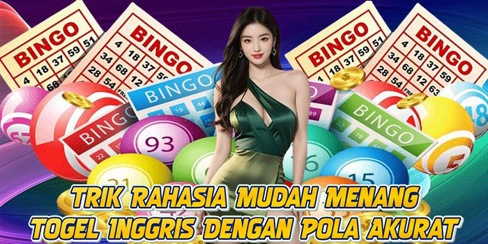 Trik Rahasia Mudah Menang Togel Inggris Dengan Pola Akurat Trik Rahasia Mudah Menang Togel Inggris Dengan Pola Akurat